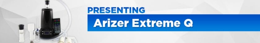 Arizer Extreme Q presenting banner